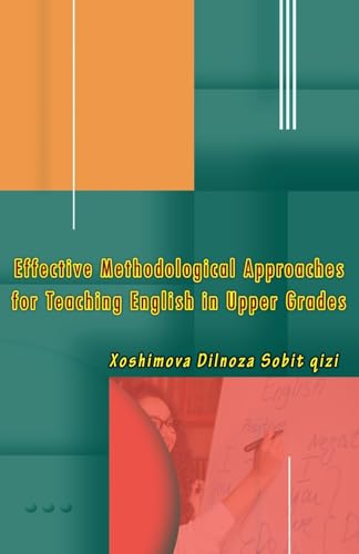 Effective Methodological Approaches for Teaching English in Upper Grades