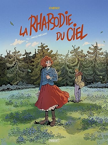 LA RHAPSODIE DU CIEL T1: ONCLE MECANO