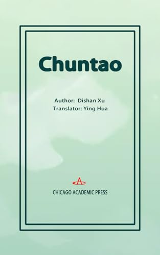 Chuntao Chuntao von Chicago Academic Press