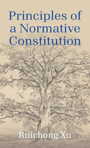 Principles of a Normative Constitution von iUniverse