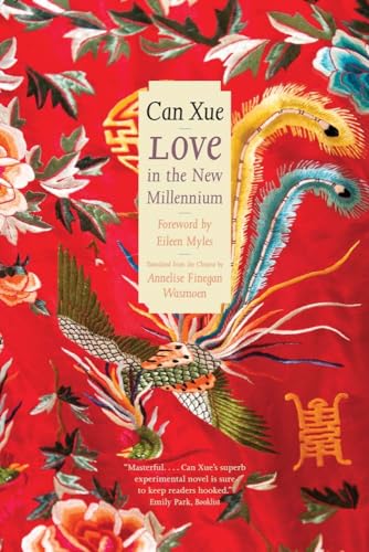 Love in the New Millennium (The Margellos World Republic of Letters)