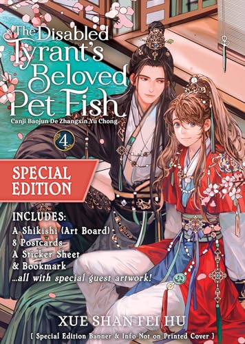 The Disabled Tyrant's Beloved Pet Fish: Canji Baojun De Zhangxin Yu Chong (Novel) Vol. 4 (Special Edition) von Seven Seas