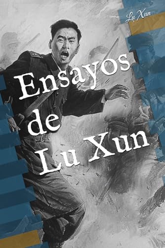 Ensayos de Lu Xun von Independently published