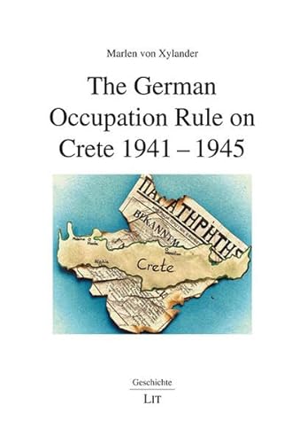 The German Occupation Rule on Crete 1941-1945 (Geschichte, 194)