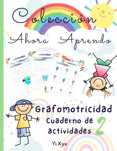 COLECCIÓN AHORA APRENDO – GRAFOMOTRICIDAD CUADERNO DE ACTIVIDADES 2: CUADERNO 5 DE LA COLECCIÓN - TAMAÑO GRANDE A4 – 41 PÁGINAS A COLOR DE CALIDAD ALTA – PORTADA LUSTROSA von Independently published