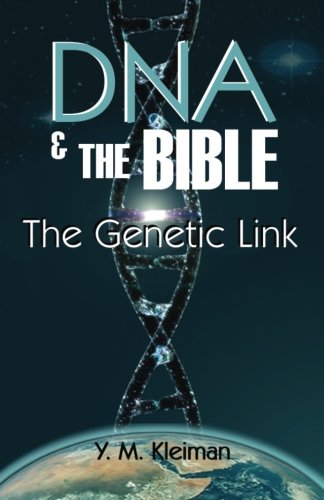 DNA and the Bible: The Genetic Link von Lightcatcher Books