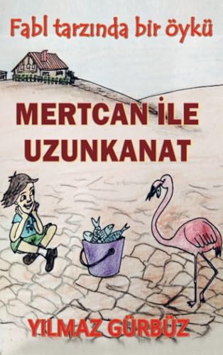 Mertcan İle Uzunkanat: Fabl von Seven Books