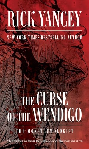 CURSE OF THE WENDIGO (The Monstrumologist)