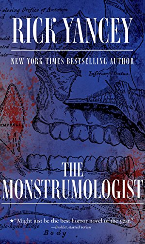 MONSTRUMOLOGIST (The Monstrumologist)