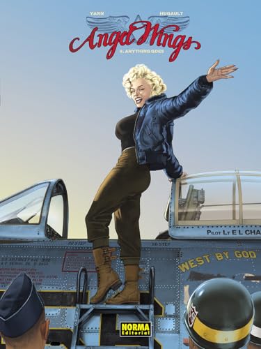 ANGEL WINGS 08. ANYTHING GOES (AVIACION- HISTORIA, Band 8)