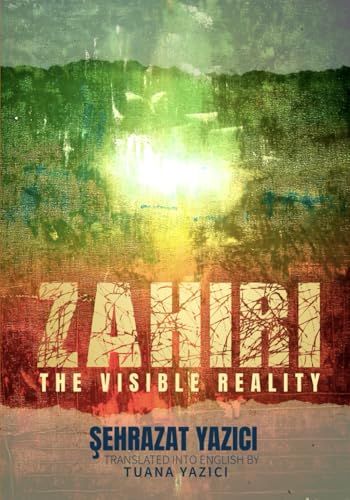ZAHIRI: THE VISIBLE REALITY von my own
