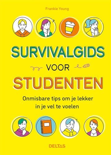 Survivalgids voor studenten: Onmisbare tips om je lekker in je vel te voelen von Zuidnederlandse Uitgeverij (ZNU)