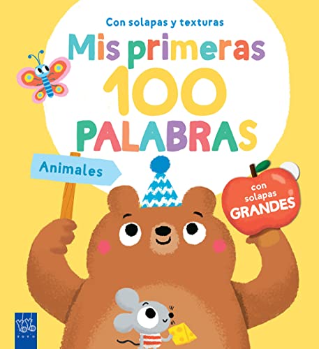 Animales: Con solapas grandes y texturas (Mis primeras 100 palabras. Con texturas) von Yoyo