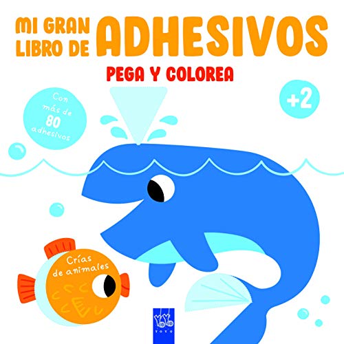 Crías de animales (Mi gran libro de adhesivos pega y colorea)