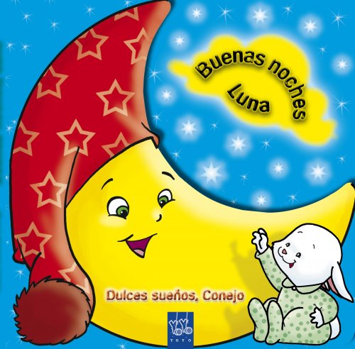 Dulces sueños, conejo (Buenas noches, Luna, Band 1)