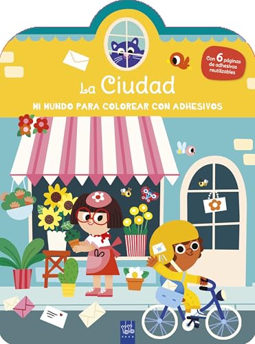 Mi mundo para colorear con adhesivos. La ciudad Mi mundo para colorear con adhesivos. La ciudad von Yoyo