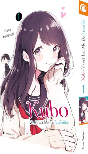 Kubo Won't Let Me Be Invisible – Band 1 von Crunchyroll Manga