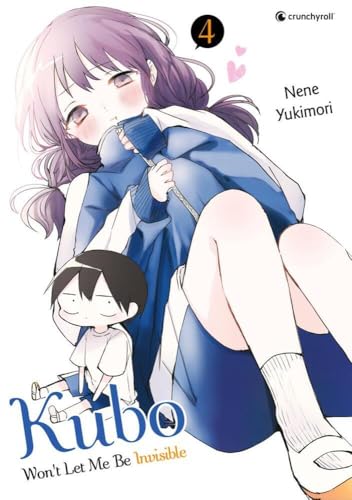 Kubo Won't Let Me Be Invisible – Band 4 von Crunchyroll Manga