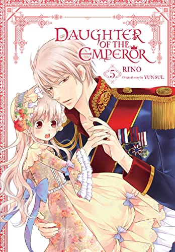 Daughter of the Emperor, Vol. 5: Volume 5 (DAUGHTER OF EMPEROR GN) von Yen Press