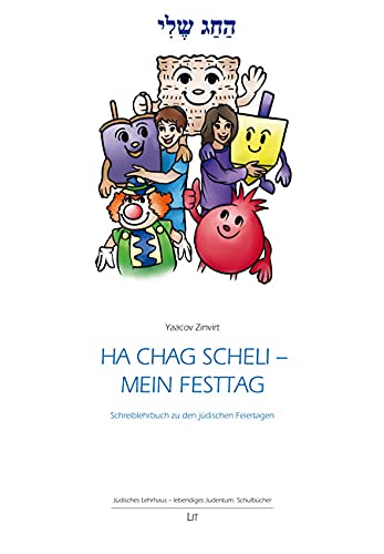 Ha Chag scheli - Mein Festtag von LIT Verlag