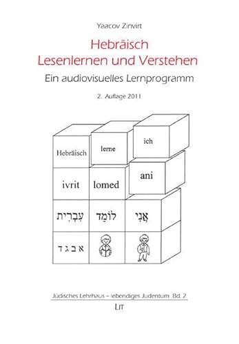Hebräisch Lesenlernen und Verstehen: Ein audiovisuelles Lernprogramm (Jüdisches Lehrhaus - lebendiges Judentum) von Lit Verlag