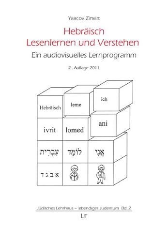 Hebräisch Lesenlernen und Verstehen: Ein audiovisuelles Lernprogramm (Jüdisches Lehrhaus - lebendiges Judentum) von Lit Verlag