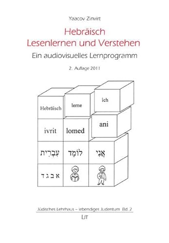 Hebräisch Lesenlernen und Verstehen: Ein audiovisuelles Lernprogramm (Jüdisches Lehrhaus - lebendiges Judentum)