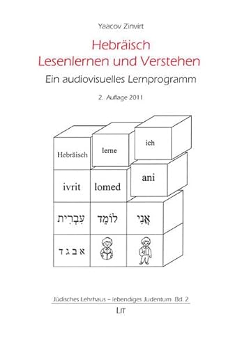 Hebräisch Lesenlernen und Verstehen: Ein audiovisuelles Lernprogramm (Jüdisches Lehrhaus - lebendiges Judentum)