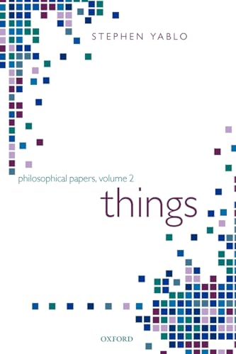 Things: Papers on Objects, Events, and Properties (Philosophical Papers) (Philosophical Papers, 2, Band 2) von Oxford University Press