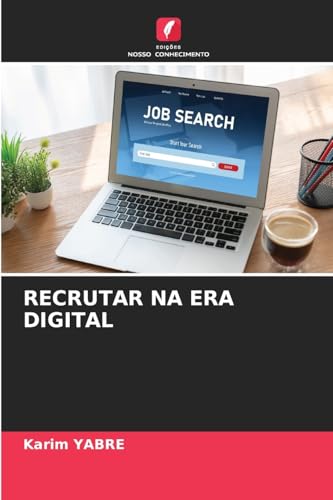 RECRUTAR NA ERA DIGITAL: DE von Edições Nosso Conhecimento