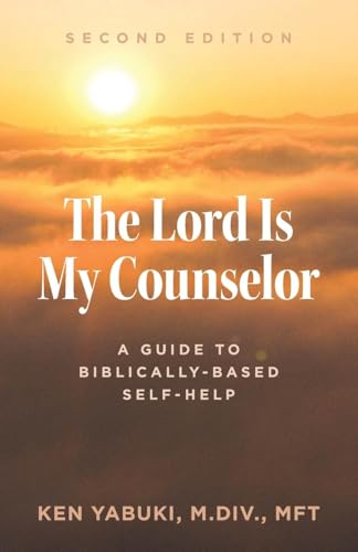 The Lord Is My Counselor: A Guide to Biblically-Based Self-Help The Lord Is My Counselor: A Guide to Biblically-Based Self-Help von Trilogy Christian Publishing, Inc.