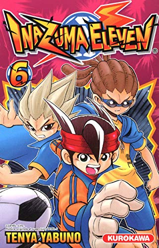 Inazuma Eleven - tome 6 (6) von KUROKAWA