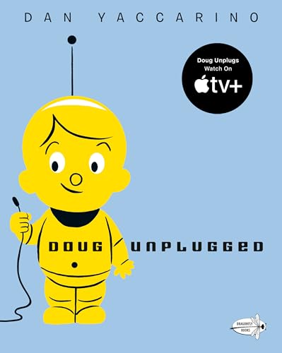 Doug Unplugged von Dragonfly Books