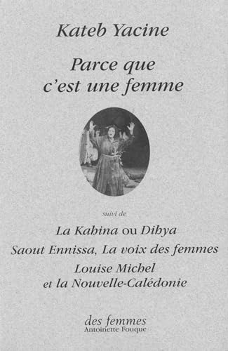 Parce que c'est une femme: entretien von DES FEMMES
