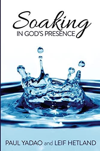 Soaking in God's Presence von CREATESPACE