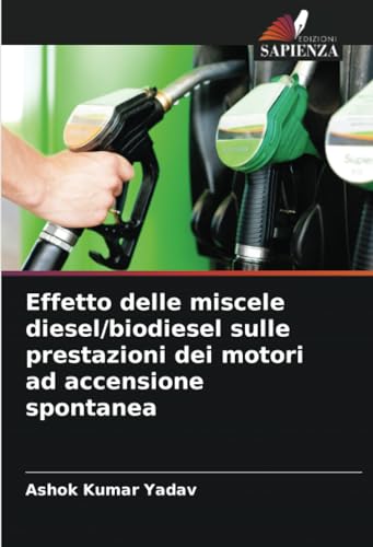 Effetto delle miscele diesel/biodiesel sulle prestazioni dei motori ad accensione spontanea von Edizioni Sapienza