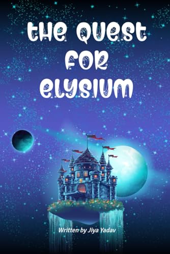 THE QUEST FOR ELYSIUM von BriBooks