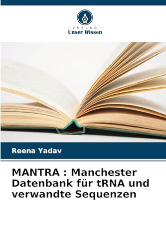 MANTRA : Manchester Datenbank für tRNA und verwandte Sequenzen: DE