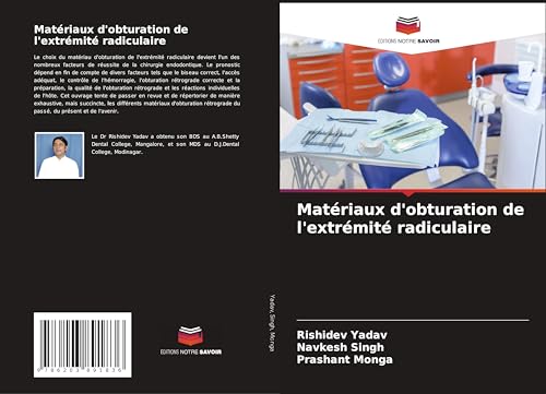 Matériaux d'obturation de l'extrémité radiculaire von Editions Notre Savoir