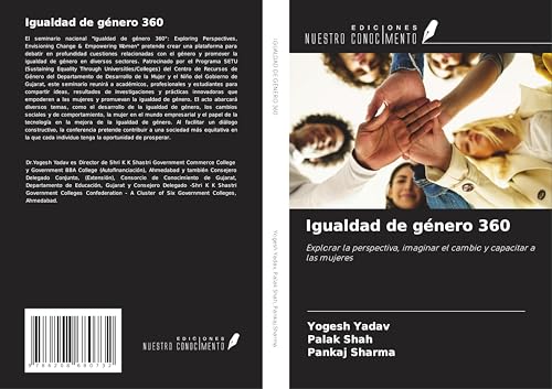 Igualdad de género 360: Explorar la perspectiva, imaginar el cambio y capacitar a las mujeres von Ediciones Nuestro Conocimiento