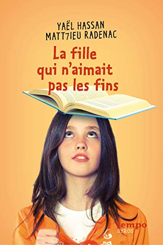 La fille qui n'aimait pas les fins La fille qui n'aimait pas les fins von SYROS JEUNESSE