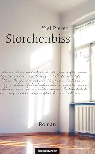 Storchenbiss: Roman von Rotpunktverlag, Zürich