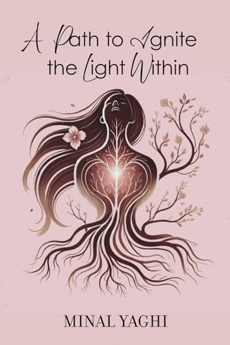 A Path To Ignite The Light Within von Raspberry Press