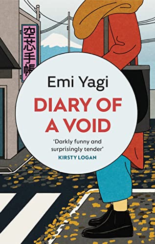 Diary of a Void: A hilarious, feminist read from the new star of Japanese fiction