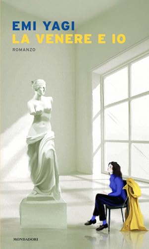 La Venere e io (Narrative) von Mondadori