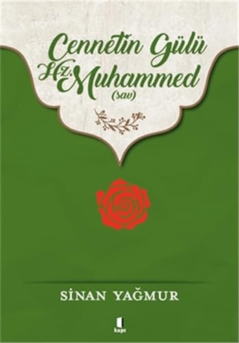 Cennetin Gülü Hz. Muhammed sav