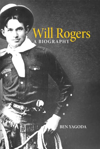 Will Rogers: A Biography