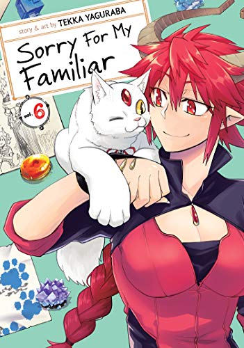 Sorry For My Familiar Vol. 6 von Seven Seas