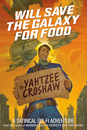 Will Save the Galaxy for Food von Dark Horse Books