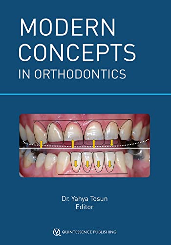 Modern Concepts in Orthodontics Modern Concepts in Orthodontics von Quintessence Publishing